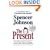 The Present: Enjoying Your Work and Life in Changing Times (Random House Large Print (Cloth/Paper))