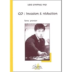 Go : Invasion et r�duction : Tome 1