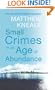 Small Crimes in An Age of Abundance
