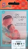 On Mother's Lap Book & Cassette (Read Along Book & Cassette)