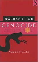 Warrant for Genocide: Myth of the Jewish World-conspiracy and the Protocols of the Elders of Zion