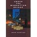Under the Manhattan Bridge: An Anita Servi Mystery (Anita Servi Mysteries)