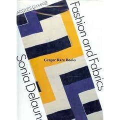 Sonia Delaunay: Fashion and Fabrics