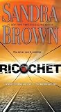 Ricochet: A Novel