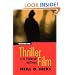 Writing the Thriller Film: The Terror Within (Michael Wiese Productions)