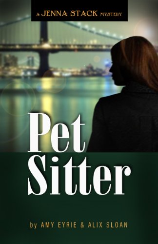 Pet Sitter: A Jenna Stack Mystery (Jenna Stack Mysteries)