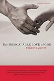 The Inescapable Love of God: Second Edition