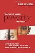 Teaching with Poverty in Mind: What Being Poor Does to Kids' Brains and What Schools Can Do about It