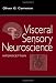 Visceral Sensory Neuroscience: Interoception