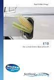 E10: Der umstrittene Biokraftstoff - 