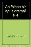 An fáinne óir agus dramaí eile