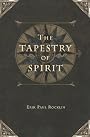 The Tapestry of Spirit