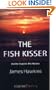 The Fish Kisser: An Inspector Bliss Mystery