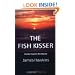 The Fish Kisser: An Inspector Bliss Mystery
