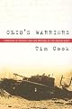 Clio's Warriors: Canadian Historians and the Writing of the World Wars