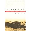 Clio's Warriors: Canadian Historians and the Writing of the World Wars