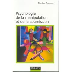 Psychologie de la manipulation et de la soumission