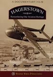 Hagerstown: Remembering Our Aviation Heritage