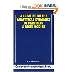 A Treatise on the Analytical Dynamics of Particles and Rigid Bodies (Cambridge Mathematical Library)