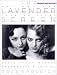 The Lavender Screen - Updated