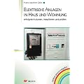 Elektrische Anlagen in Haus und Wohnung: Erfolgreich planen, installieren und pr�fen