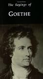 The Sayings of Goethe (Duckworth Sayings)