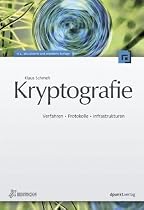 Kryptografie: Verfahren, Protokolle, Infrastrukturen