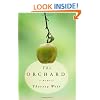 The Orchard: A Memoir