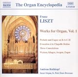 Liszt: Organ Works, Vol. 1