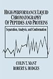 High-Performance Liquid Chromatography of Peptides and Proteins: Separation, Analysis, and Conformation