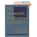 The Melanocytic Proliferation: A Comprehensive Textbook of Pigmented Lesions