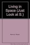 Living in space
