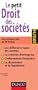 Le petit Droit des soci�t�s 2013/14 - 6e �d. - Les notions cl�s en 19 fiches