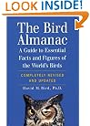 The Bird Almanac: A Guide to Essential Facts and Figures of the World's Birds
