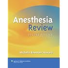 Anesthesia Review by  Michelle Bowman-Howard