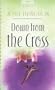 Down from the Cross (Rhode Island Weddings Series #1) (Heartsong Presents #626)