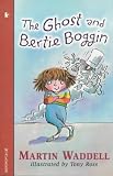 The Ghost and Bertie Boggin (A Walker story book)