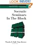 SOCRATIC SEMINARS IN THE BLOCK