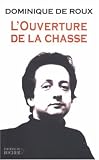 L\'ouverture de la chasse