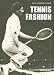 Tennis Fashion