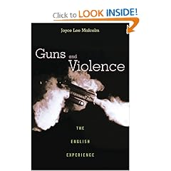 Guns and Violence: The English Experience