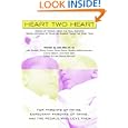 Heart Two Heart: Words of Wisdom from the Real Experts: Seven Mothers of Twins on Raising Twins the First Year'