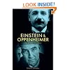 Einstein and Oppenheimer: The Meaning of Genius