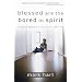 Blessed Are the Bored in Spirit: A Young Catholic's Search for Meaning
