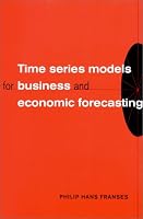 Time Series Models for Business and Economic Forecasting (Themes in Modern Econometrics)