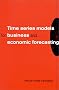 Time Series Models for Business and Economic Forecasting (Themes in Modern Econometrics) Time Series Models for Business and Economic Forecasting (Themes in Modern Econometrics)