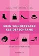 Mein wunderbarer Kleiderschrank