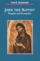 John the Baptist: Prophet and Evangelist (Michael Glazier Books)