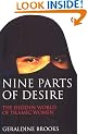 Nine Parts of Desire: The Hidden World of Islamic Women