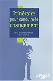 Revue Association Française de Normalisation (AFNOR)  / Itinéraire pour conduire le changement